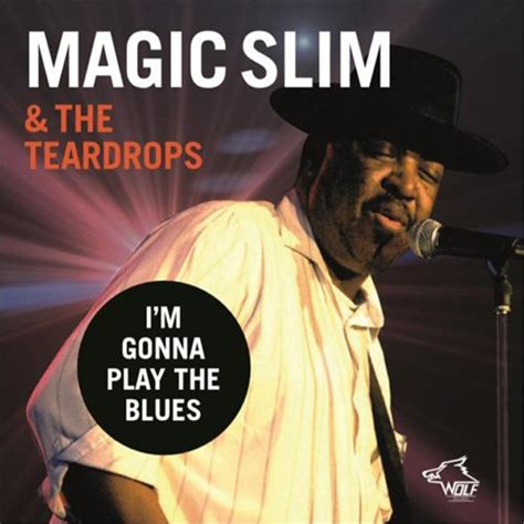 The Mystical Power of Magic Slim's Voice: A Vocal Masterpiece